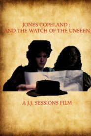 Jones Copeland: And The Watch of the Unseen