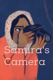 Samira’s Camera