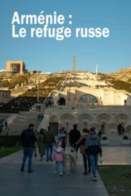 Arménie : le refuge russe