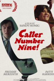 Caller Number Nine!