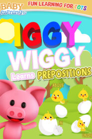 Iggy Wiggy Learns Prepositions