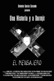 Una historia y a dormir: El mensajero