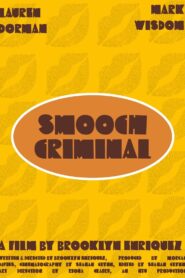 Smooch Criminal