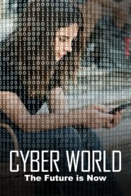 Cyberworld – The future is now