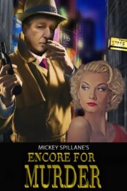 Mickey Spillane’s Encore for Murder