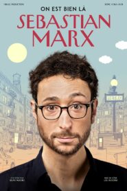 Sebastian Marx – On est bien là