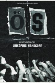 ÖS – The history of Linköping hardcore