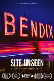 Bendix: Site Unseen