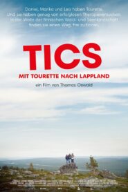 Tics – Mit Tourette nach Lappland