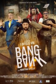 Bang Bank – L’occasione fa l’uomo morto