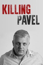 Killing Pavel