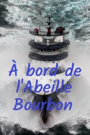 À bord de l’Abeille Bourbon