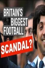 Britain’s Biggest Football Scandal