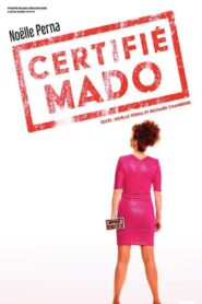 Noëlle Perna – Certifié Mado