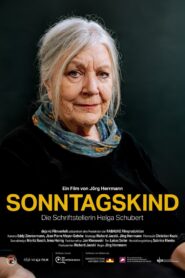 Sonntagskind – Die Schriftstellerin Helga Schubert