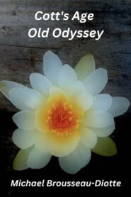 Cott’s Age Old Odyssey