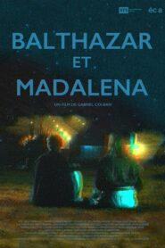 Balthazar et Madalena