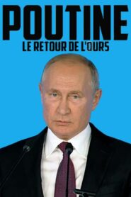 Poutine, le retour de l’ours dans la danse