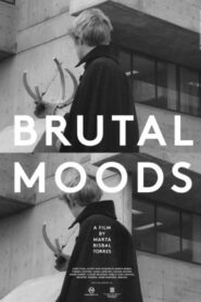 Brutal Moods