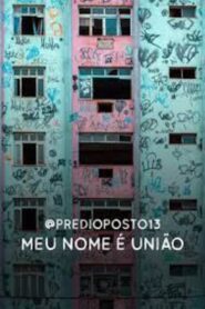 @predioposto13 – Meu nome é União