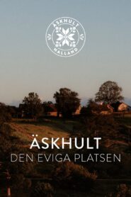 Äskhult – The Eternal Place