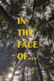 In the face of…