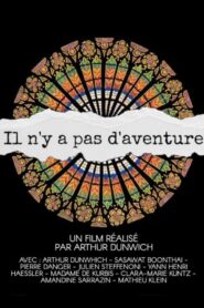 Il n’y a pas d’Aventure