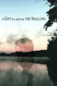 A Gift for and from the Shallows