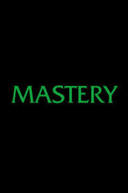 Mastery