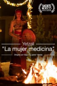 Yetzali “La Mujer Medicina”