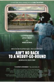 Ain’t No Back to a Merry-Go-Round