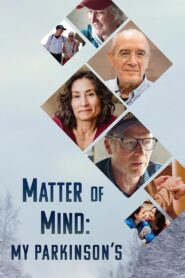 Matter of Mind: My Parkinson’s