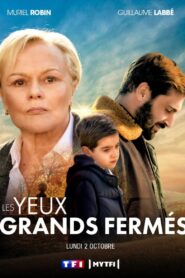 Les yeux grands fermés