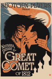 Natasha, Pierre & the Great Comet of 1812