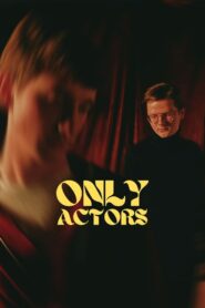 Only Actors