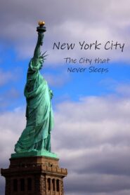 New York City: The City that Never Sleeps