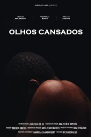 Olhos Cansados