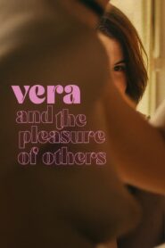 Vera and the Pleasure of Others