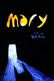 Mary: Through Glass