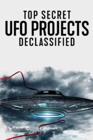 Top Secret UFO Projects Declassified