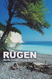 Rügen – Weiße Felsen, grüne Wälder