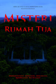 Misteri Rumah Tua