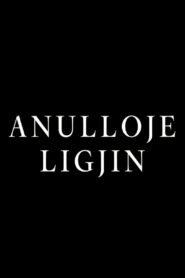 Anulloje Ligjin