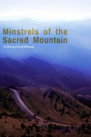 Minstrels of the Sacred Mountains