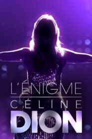 L’énigme Céline Dion