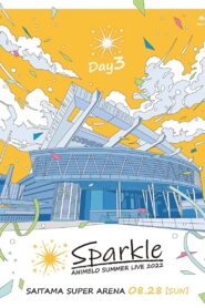 Animelo Summer Live 2022 -Sparkle- DAY3