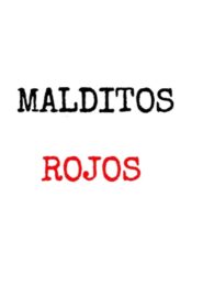 Malditos Rojos