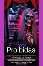 Fitas Proibidas – Antologia do Terror