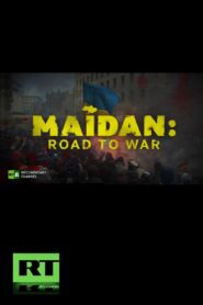 Maidan: Road to War