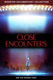 Close Encounters